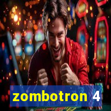 zombotron 4